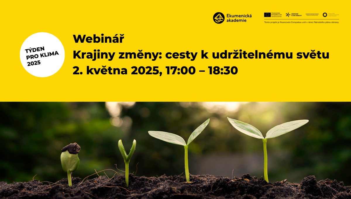 Webinář Krajiny změny: cesty k udržitelnému světu